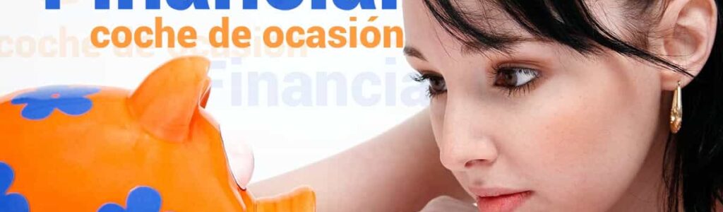 financiar coche de segunda mano