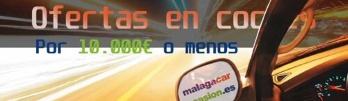 Coches por menos de 10.000 euros de segunda mano en Málaga