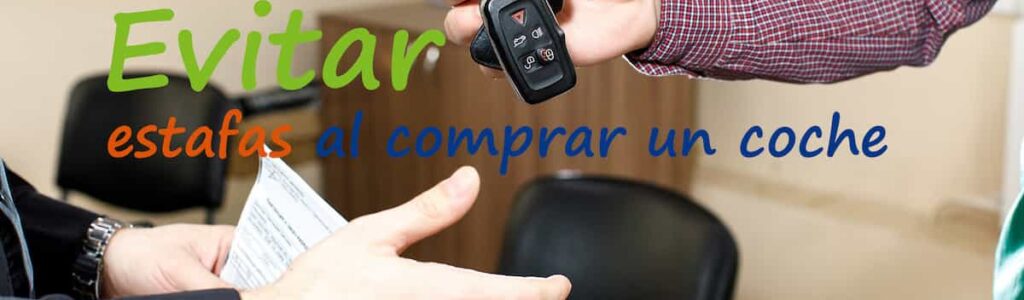 Evitar estafas en coches de segunda mano