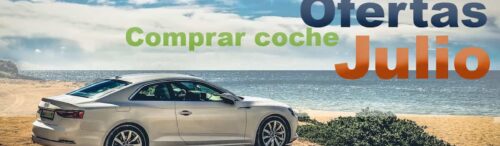 ¡Ofertas para comprar coche en julio 2026 con envío a domicilio!