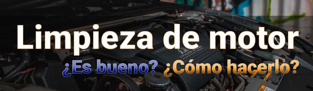 limpiar motor del coche